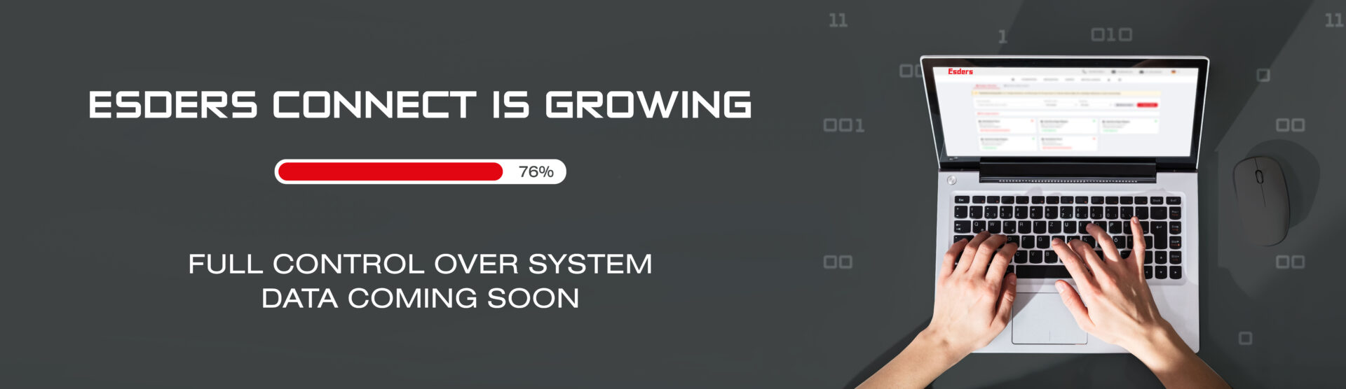 esders connect is growing Full control over system data coming soon